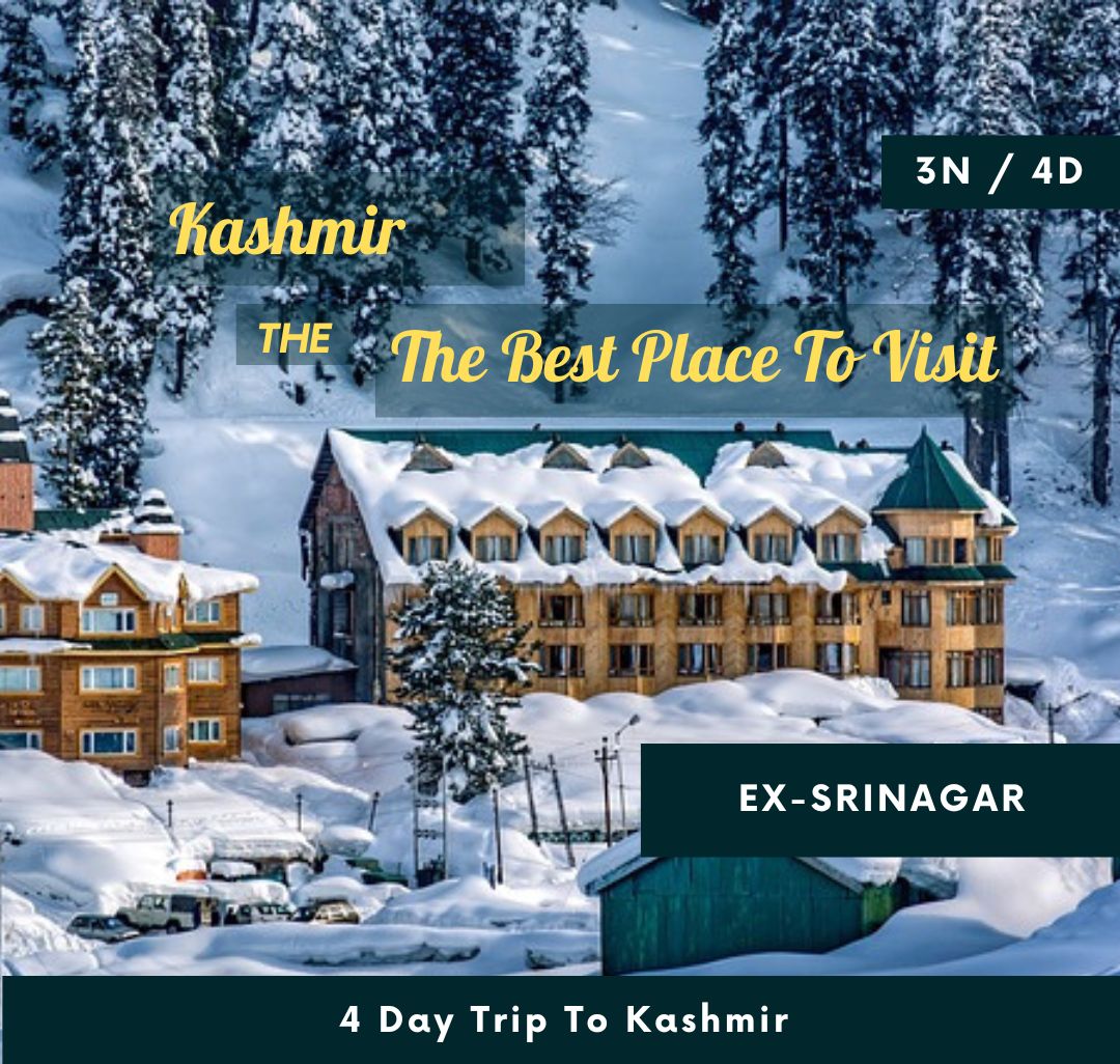 4 Day Trip To Kashmir