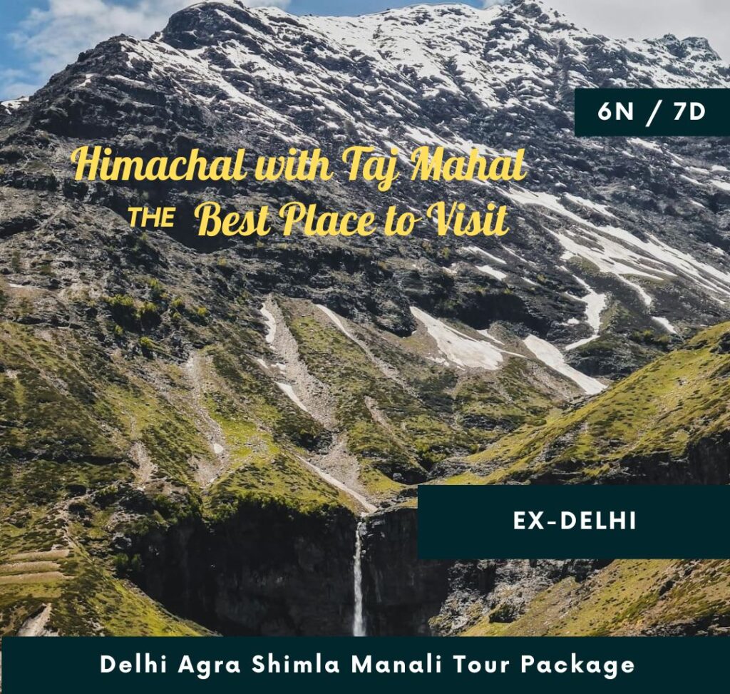 Delhi Agra Shimla Manali Tour Package