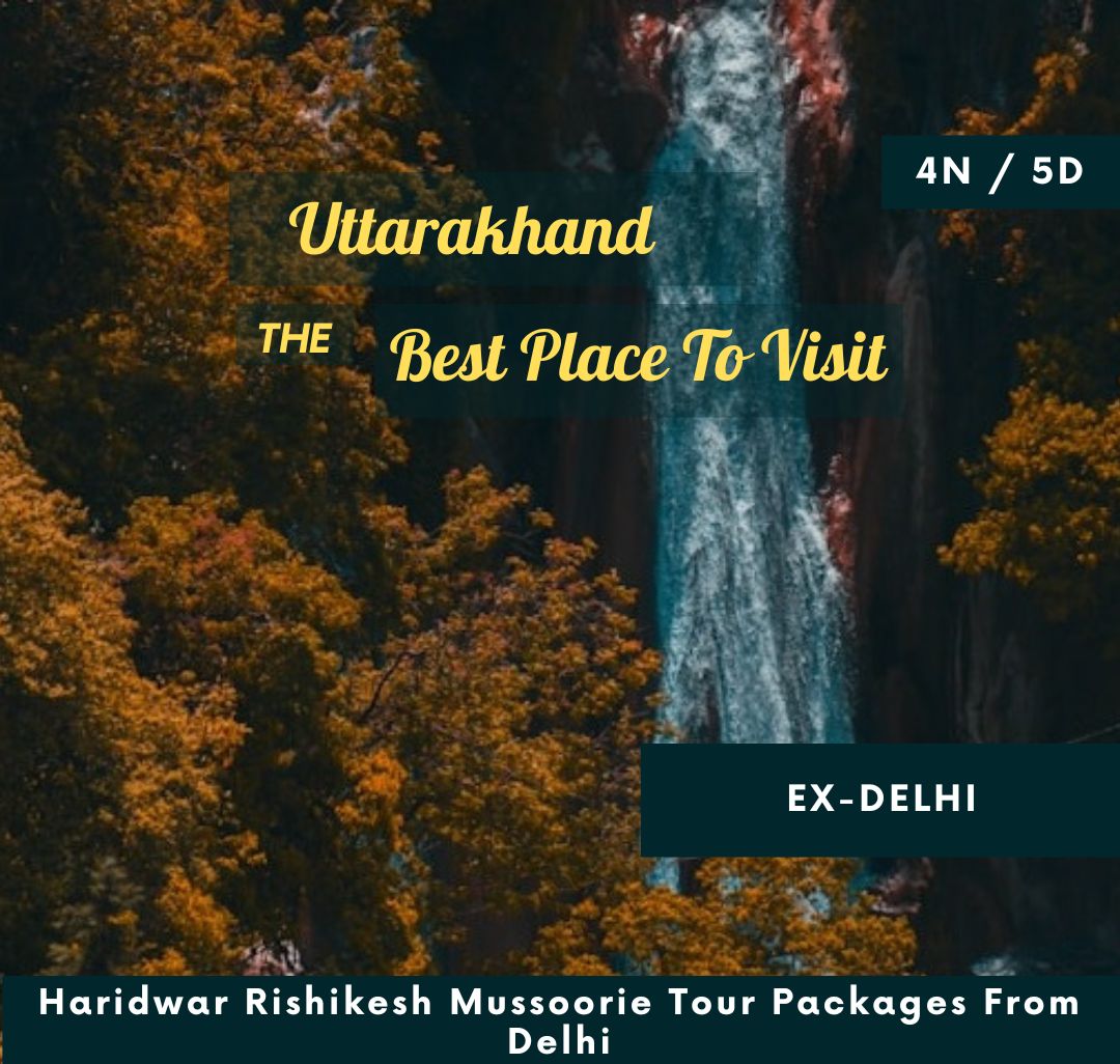 Haridwar Rishikesh Mussoorie Tour Packages From Delhi