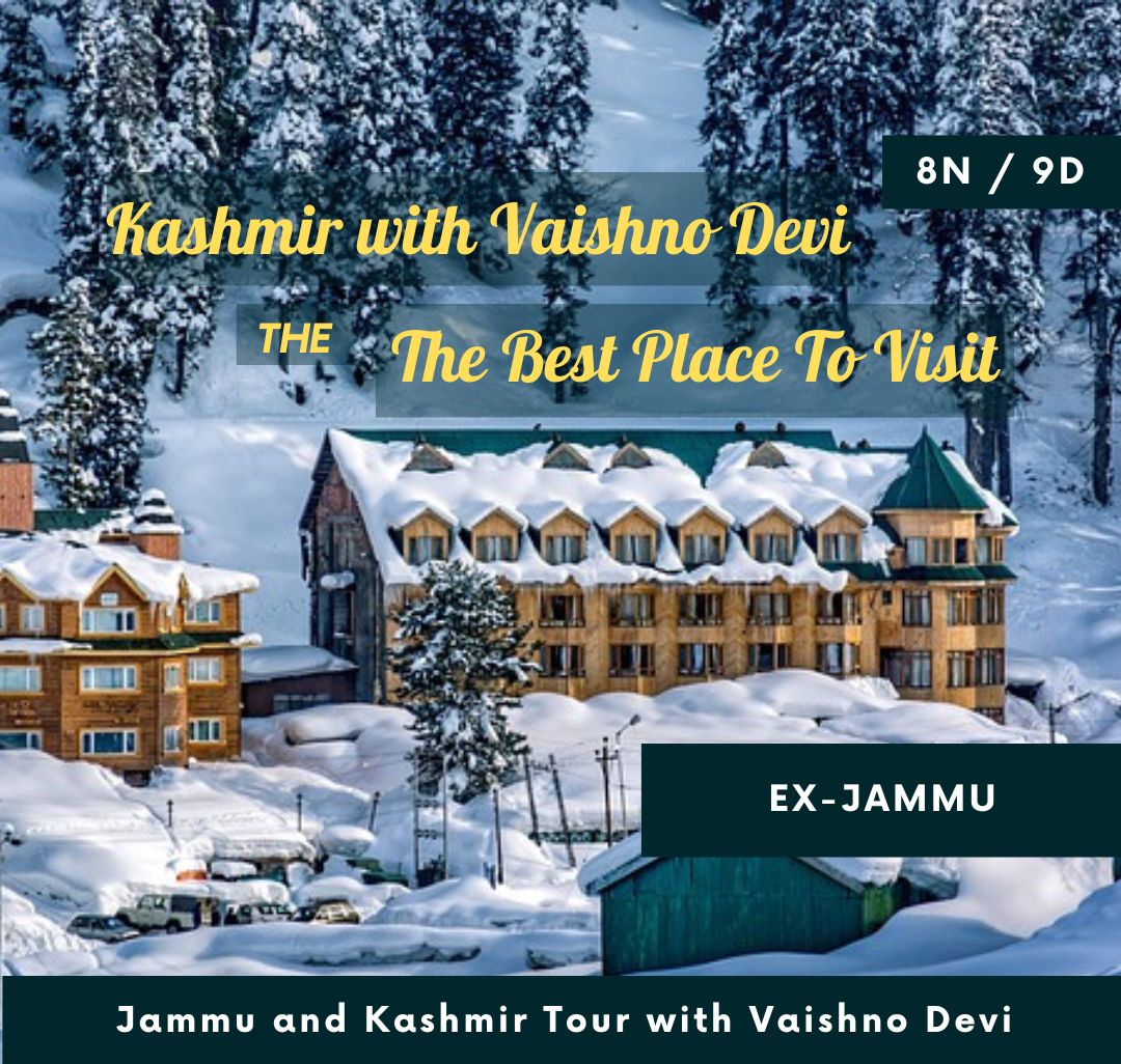 Jammu and Kashmir Tour with Vaishno Devi