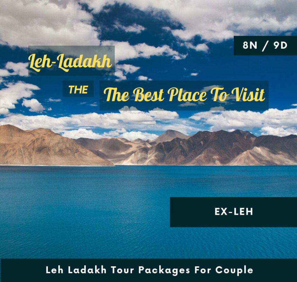 Leh Ladakh Tour Packages For Couple