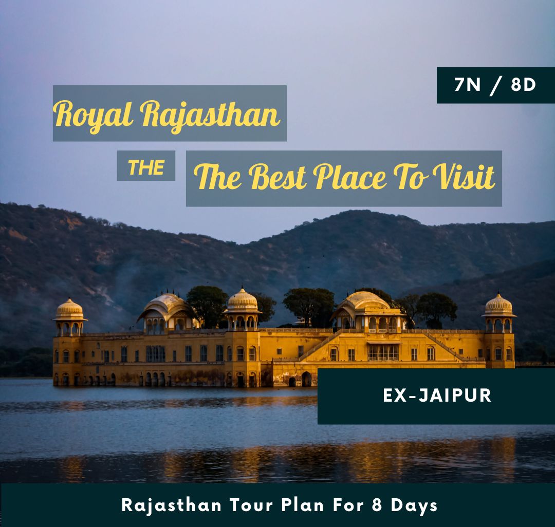 Rajasthan Tour Plan For 8 Days