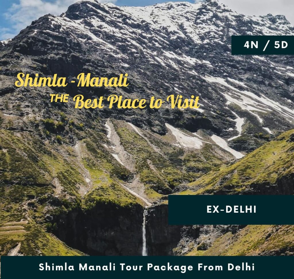 Shimla Manali Tour Package From Delhi