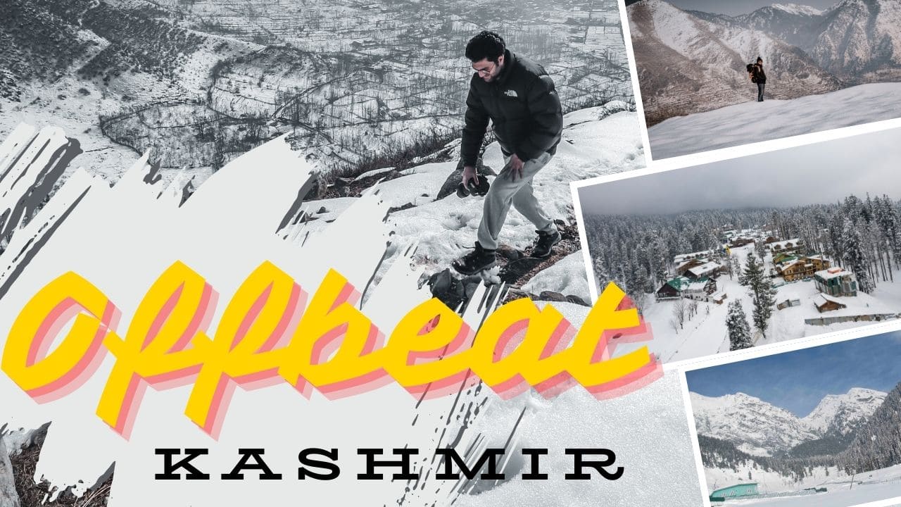 Read more about the article Trending: Best Offbeat Places in Kashmir to Explore